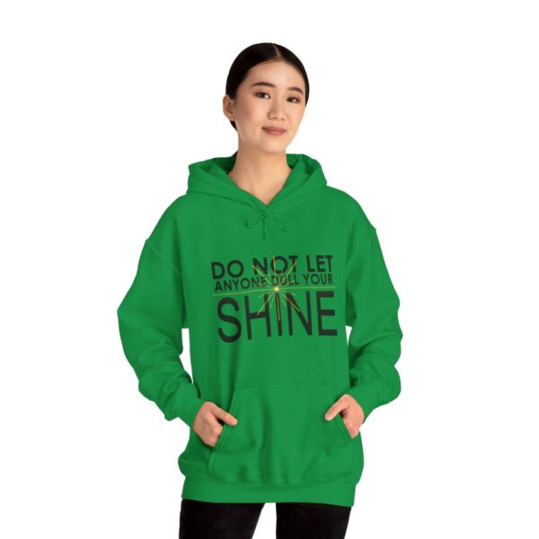 Do Not Let Anyone Dull Your Shine - Adult Hoodie