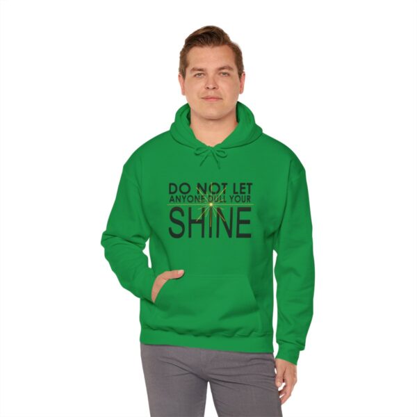 Do Not Let Anyone Dull Your Shine - Adult Hoodie