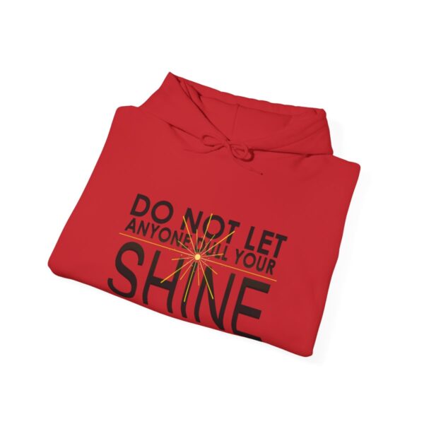 Do Not Let Anyone Dull Your Shine - Adult Hoodie