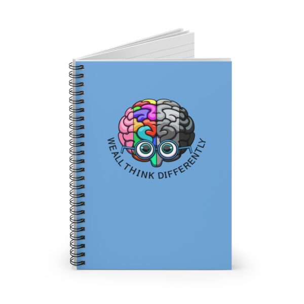 We All Think Differently - Spiral Notebook