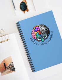 We All Think Differently - Spiral Notebook