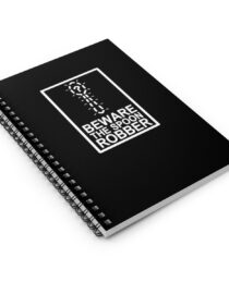 Beware the Spoon Robber - Spiral Notebook