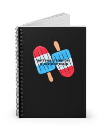 Anything is Popsicle if You're Dyslexic - Spiral Notebook