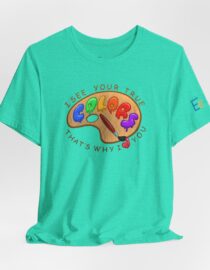 I See Your True Colors, That's Why I Love You - Adult Tee