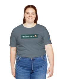 I'd Rather be at Home - Adult Tee