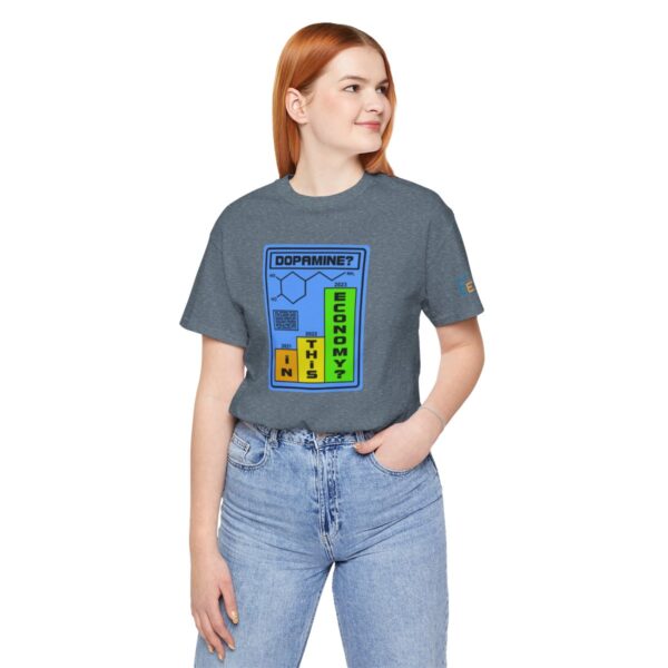 Dopamine? In This Economy - Adult Tee