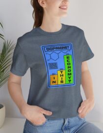 Dopamine? In This Economy - Adult Tee