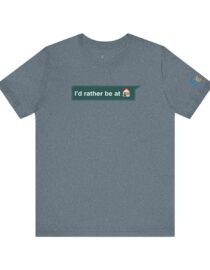 I'd Rather be at Home - Adult Tee