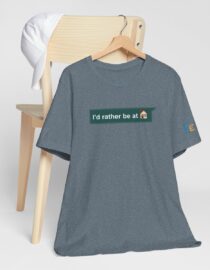 I'd Rather be at Home - Adult Tee