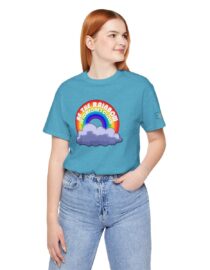 Be the Rainbow in Someone's Cloud - Adult Tee