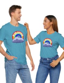 Be the Rainbow in Someone's Cloud - Adult Tee