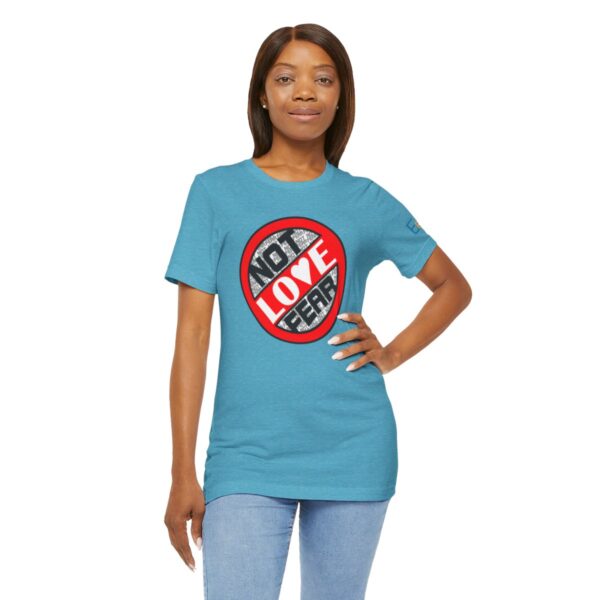 Love, Not Fear - Adult Tee