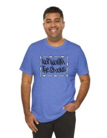 Not Worth the Spoons - Adult Tee