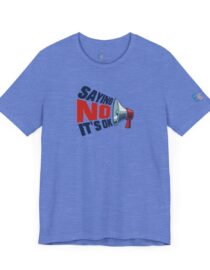 Saying NO, It's OK - Adult Tee