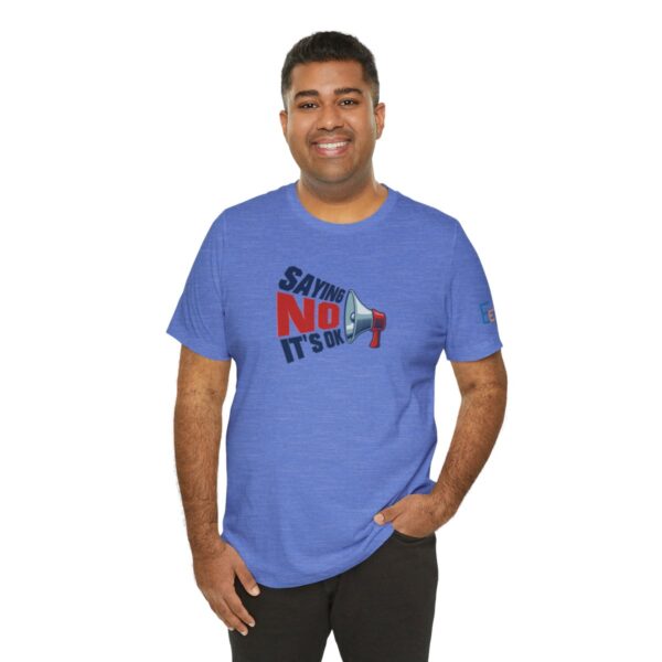 Saying NO, It's OK - Adult Tee