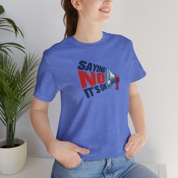 Saying NO, It's OK - Adult Tee