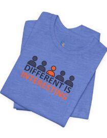 Different is Interesting - Adult Tee