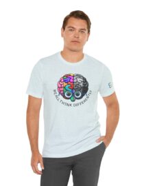 We All Think Differently - Adult Tee
