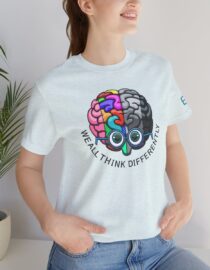 We All Think Differently - Adult Tee