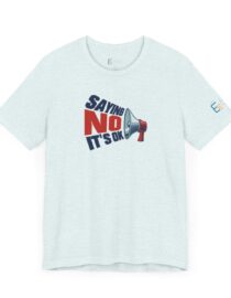 Saying NO, It's OK - Adult Tee