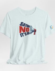Saying NO, It's OK - Adult Tee