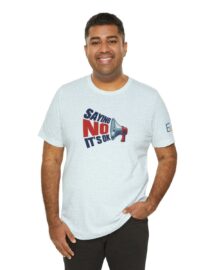 Saying NO, It's OK - Adult Tee