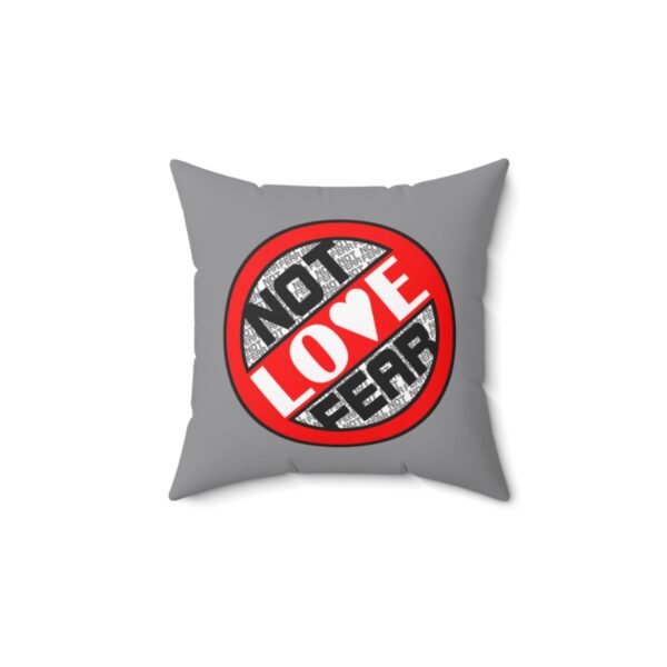 Love, Not Fear - Square Pillow