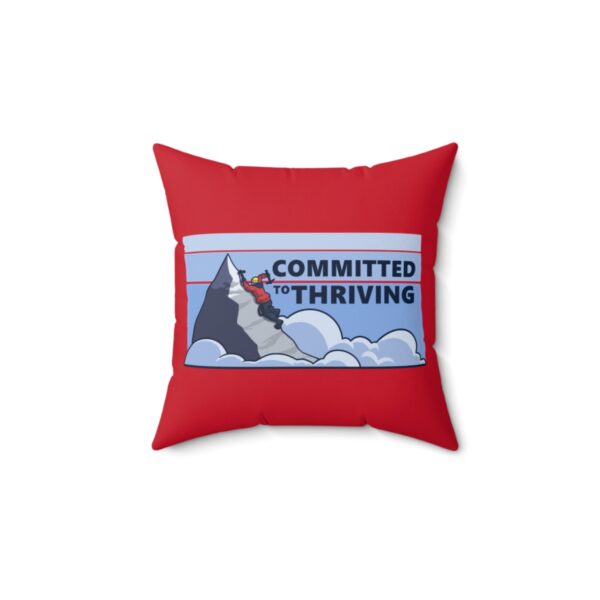 Committed to Thriving - Square Pillow