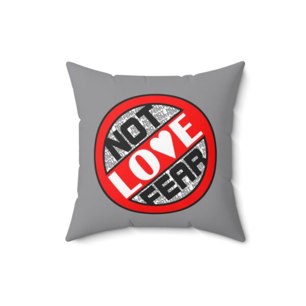 Love, Not Fear - Square Pillow