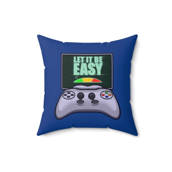 Let it be Easy - Square Pillow