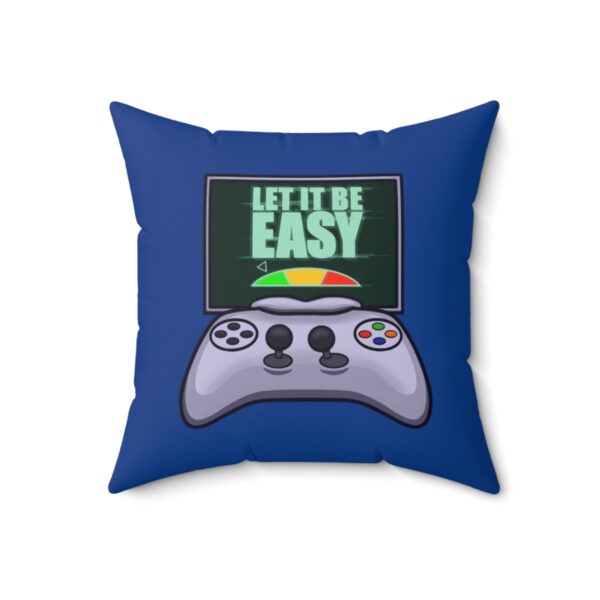 Let it be Easy - Square Pillow