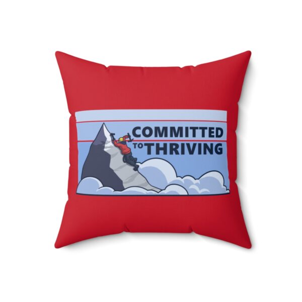 Committed to Thriving - Square Pillow