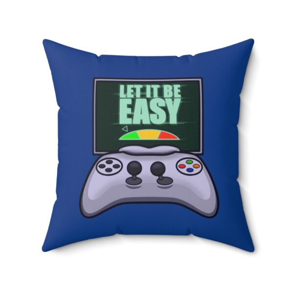 Let it be Easy - Square Pillow