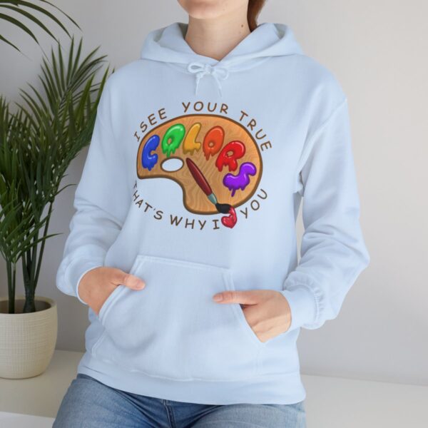 I See Your True Colors, That's Why I Love You - Adult Hoodie