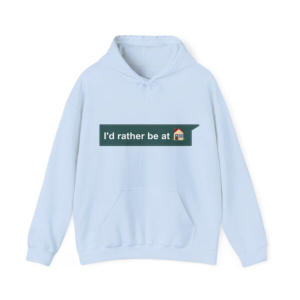 I'd Rather be at Home - Adult Hoodie