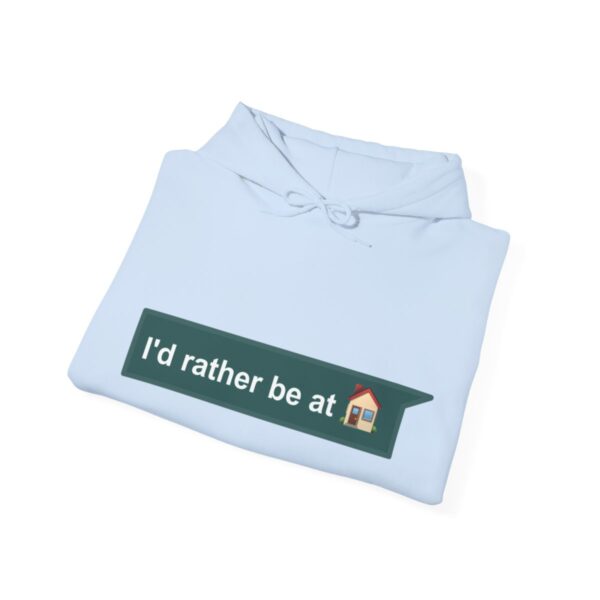 I'd Rather be at Home - Adult Hoodie