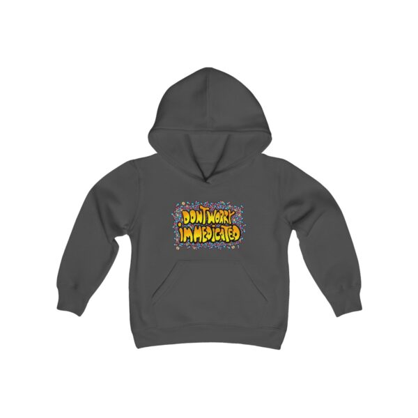 Don't Worry, I'm Medicated - Youth Hoodie