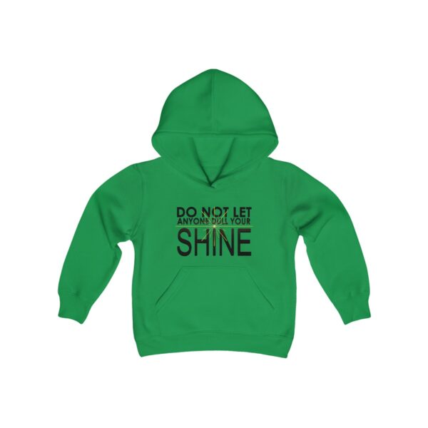 Do Not Let Anyone Dull Your Shine - Youth Hoodie