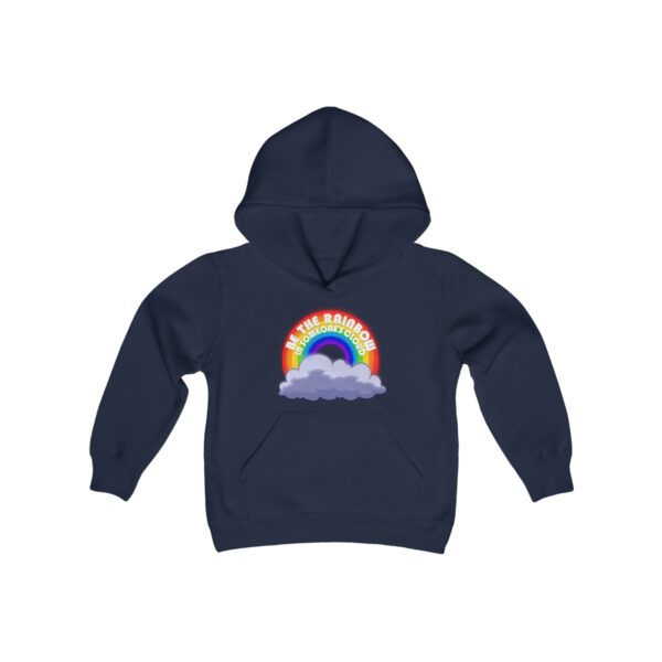 Be the Rainbow in Someone's Cloud - Youth Hoodie