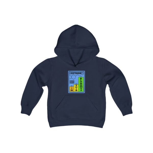 Dopamine? In This Economy - Youth Hoodie