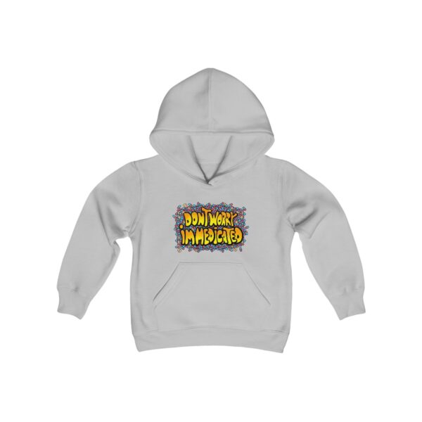 Don't Worry, I'm Medicated - Youth Hoodie