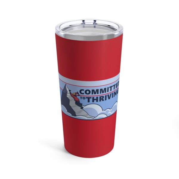 Committed to Thriving - Tumbler 20oz