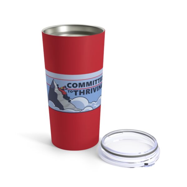 Committed to Thriving - Tumbler 20oz