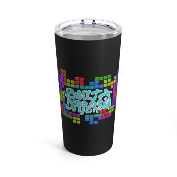 Built Different - Tumbler 20oz