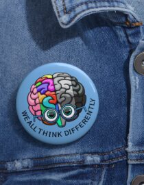 We All Think Differently - Pin Buttons