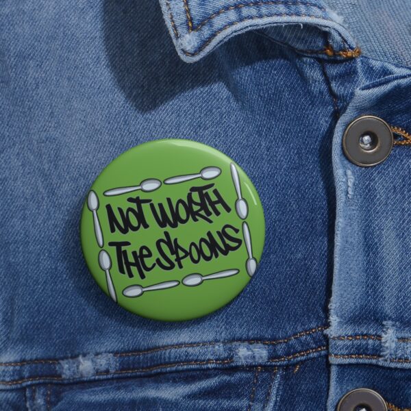 Not Worth the Spoons - Pin Buttons