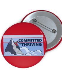 Committed to Thriving - Pin Buttons