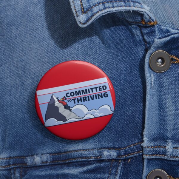 Committed to Thriving - Pin Buttons