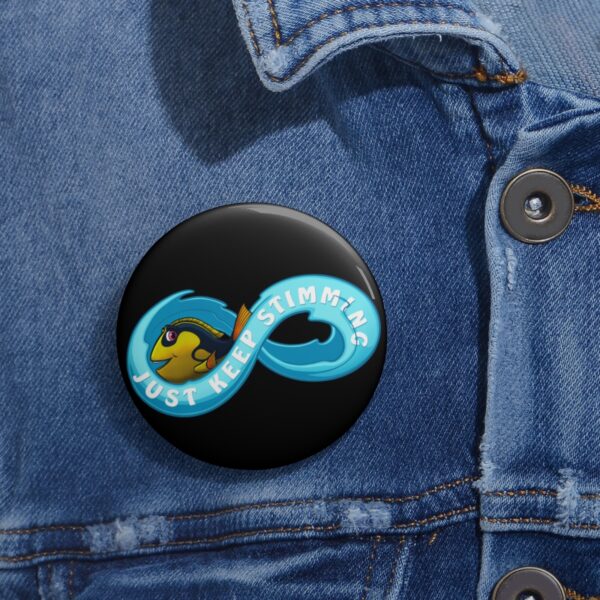 Just Keep Stimming - Pin Buttons