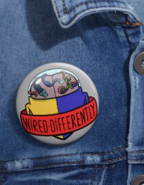 Wired Differently - Pin Buttons